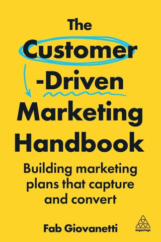 The Customer-Driven Marketing Handbook