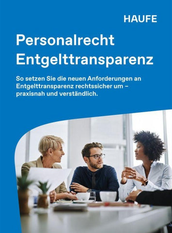 Haufe Personalrecht Entgelttransparenz