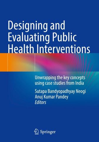 Designing and Evaluating Public Health Interventions