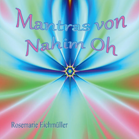 Mantras von Nahim Oh