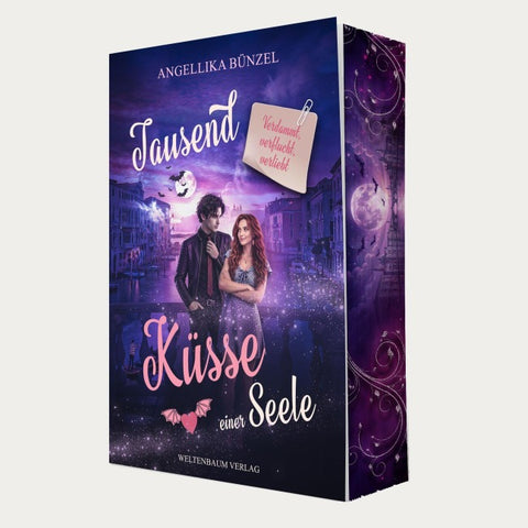 Tausend Küsse einer Seele – Verflucht, verdammt, verliebt