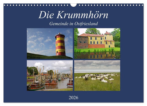 Die Krummhörn Gemeinde in Ostfriesland (Wandkalender 2026 DIN A3 quer), CALVENDO Monatskalender