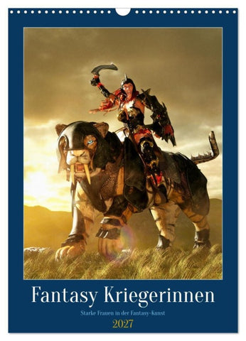 Fantasy Kriegerinnen (Wandkalender 2027 DIN A3 hoch), CALVENDO Monatskalender