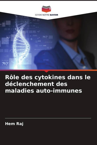 Rôle des cytokines dans le déclenchement des maladies auto-immunes