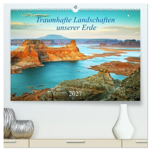 Traumhafte Landschaften unserer Erde (hochwertiger Premium Wandkalender 2027 DIN A2 quer), Kunstdruck in Hochglanz