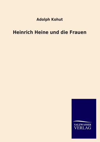 Heinrich Heine und die Frauen