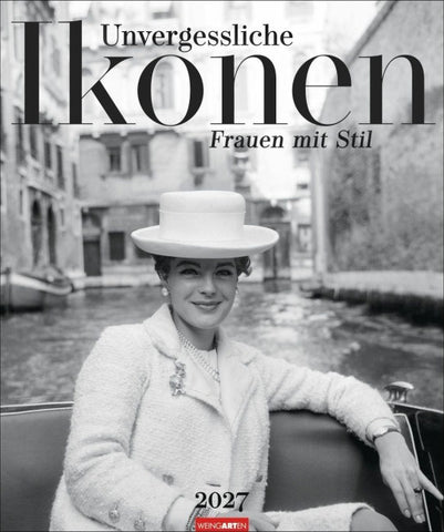 Unvergessliche Ikonen Kalender 2027 - Frauen mit Stil