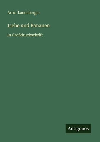 Liebe und Bananen