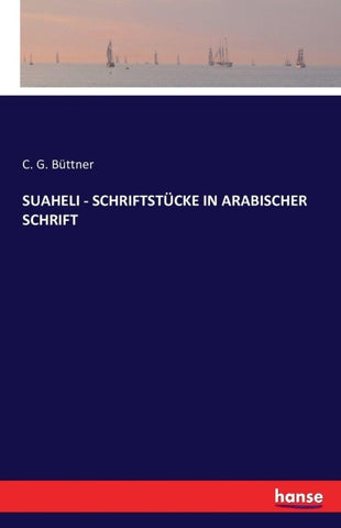 SUAHELI - SCHRIFTSTÜCKE IN ARABISCHER SCHRIFT