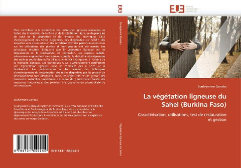 La végétation ligneuse du Sahel (Burkina Faso)
