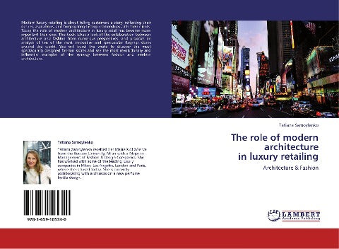 The role of modern architecture  in luxury retailing