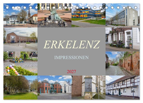 Erkelenz Impressionen (Tischkalender 2027 DIN A5 quer), CALVENDO Monatskalender
