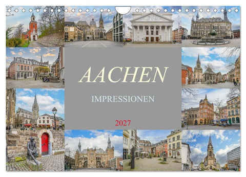 Aachen Impressionen (Wandkalender 2027 DIN A4 quer), CALVENDO Monatskalender