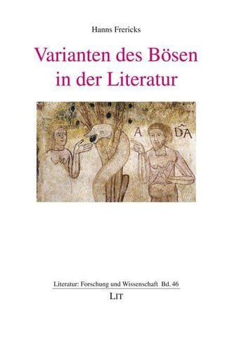 Varianten des Bösen in der Literatur