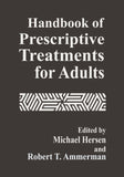 Handbook of Prescriptive Treatments for Adults