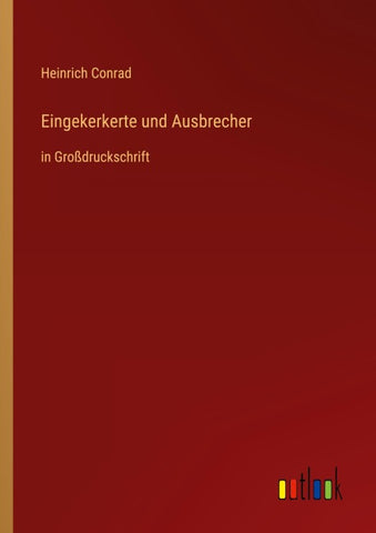 Eingekerkerte und Ausbrecher