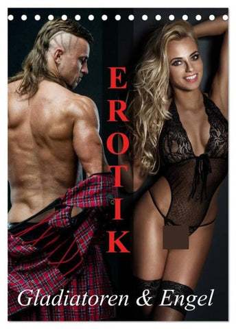 Erotik - Gladiatoren und Engel (Tischkalender 2027 DIN A5 hoch), CALVENDO Monatskalender