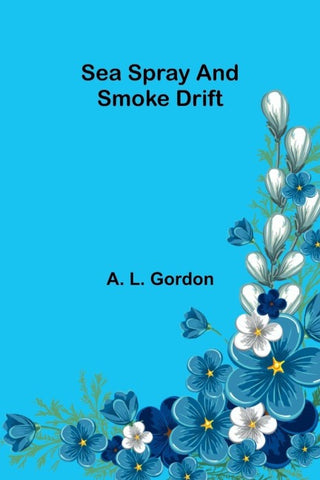 Sea Spray and Smoke Drift