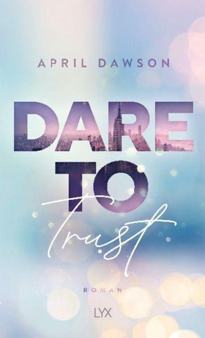 Dare to Trust
