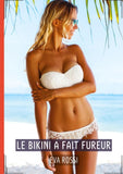 Le Bikini a fait Fureur