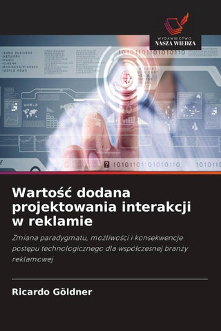 Warto¿¿ dodana projektowania interakcji w reklamie