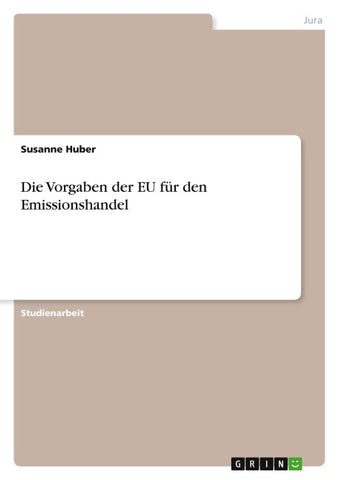 Die Vorgaben der EU für den Emissionshandel