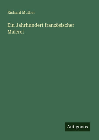 Ein Jahrhundert französischer Malerei