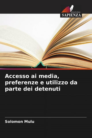 Accesso ai media, preferenze e utilizzo da parte dei detenuti