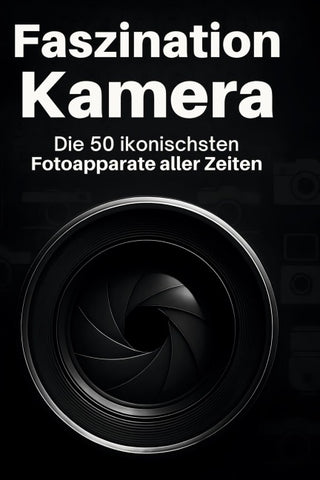 Faszination Kamera