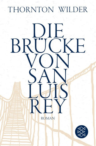 Die Brücke von San Luis Rey