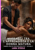 Massaggi tra l'Apprendista e la Donna Matura