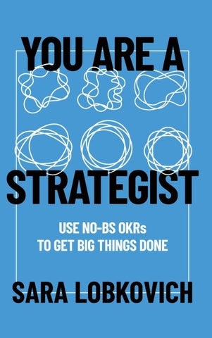 You Are A Strategist