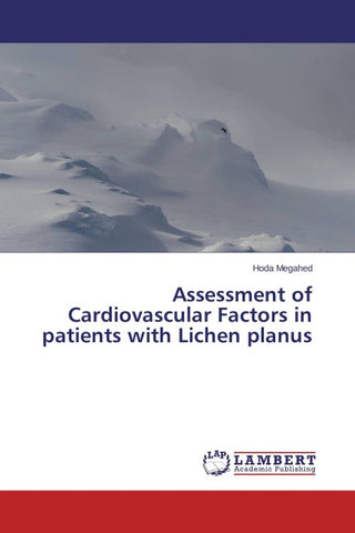 Assessment of Cardiovascular Factors in patients with Lichen planus