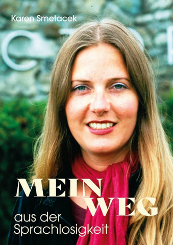 Mein Weg aus der Sprachlosigkeit