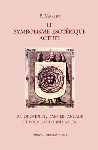 Le Symbolisme Esotérique Actuel