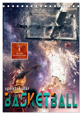 Basketball spektakulär (Tischkalender 2026 DIN A5 hoch), CALVENDO Monatskalender