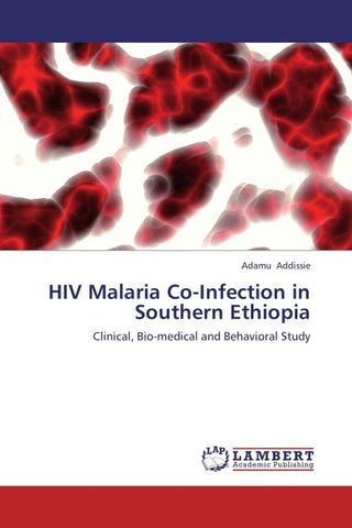 HIV Malaria Co-Infection in Southern Ethiopia