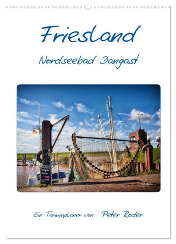 Friesland - Nordseebad Dangast (Wandkalender 2026 DIN A2 hoch), CALVENDO Monatskalender