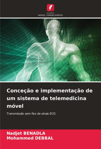 Conceção e implementação de um sistema de telemedicina móvel
