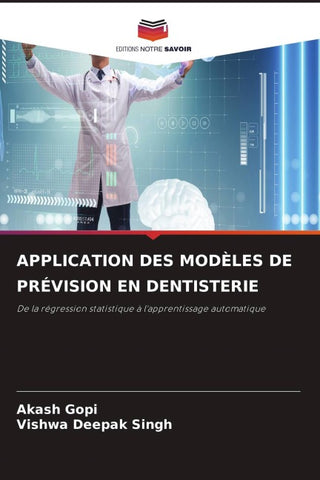 APPLICATION DES MODÈLES DE PRÉVISION EN DENTISTERIE