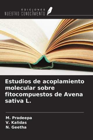 Estudios de acoplamiento molecular sobre fitocompuestos de Avena sativa L.