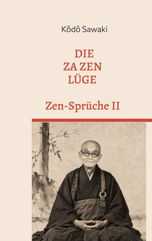 Die Za Zen Lüge