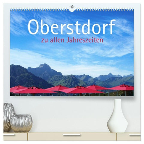 Oberstdorf zu allen Jahreszeiten (hochwertiger Premium Wandkalender 2027 DIN A2 quer), Kunstdruck in Hochglanz