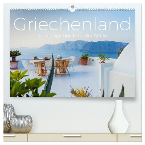 Griechenland - Das einzigartige Land der Antike. (hochwertiger Premium Wandkalender 2027 DIN A2 quer), Kunstdruck in Hochglanz