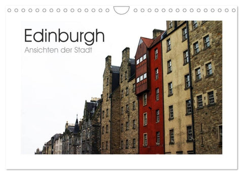 Edinburgh - Ansichten einer Stadt (Wandkalender 2027 DIN A4 quer), CALVENDO Monatskalender