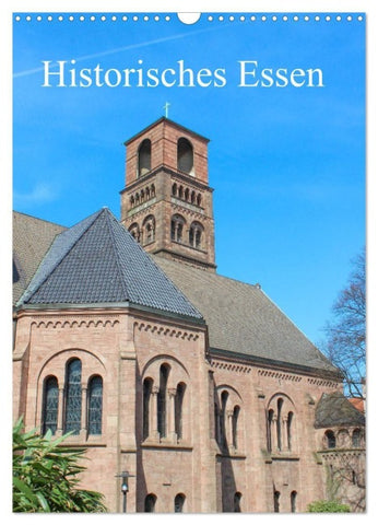 Historisches Essen (Wandkalender 2027 DIN A3 hoch), CALVENDO Monatskalender