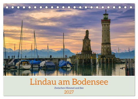 Lindau am Bodensee - Zwischen Himmel und See (Tischkalender 2027 DIN A5 quer), CALVENDO Monatskalender