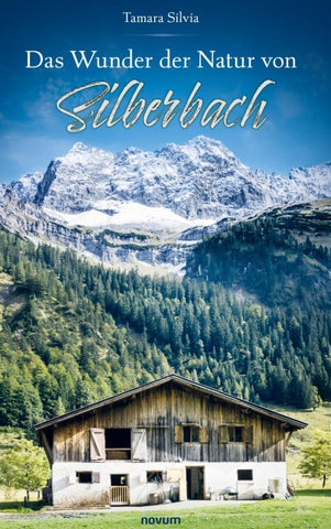 Das Wunder der Natur von Silberbach