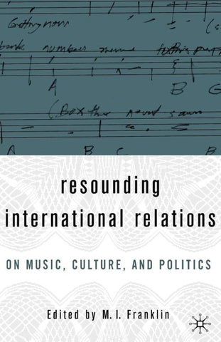 Resounding International Relations