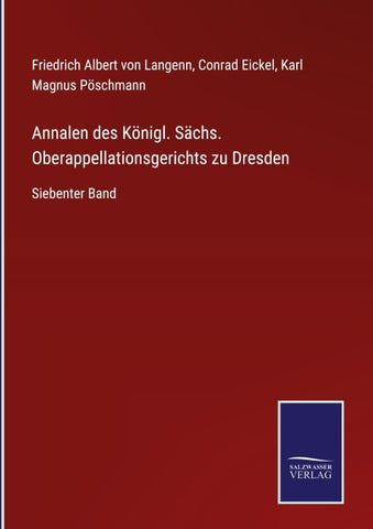 Annalen des Königl. Sächs. Oberappellationsgerichts zu Dresden